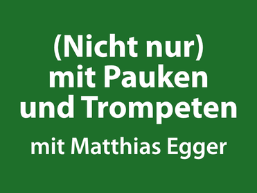 (Nicht nur) mit Pauken und Trompeten: Fortbildungstermine 2021